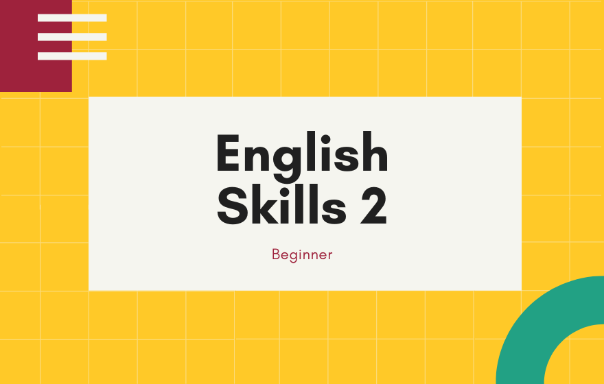 Course Image (MASTER) English Skills 2 - Beginner