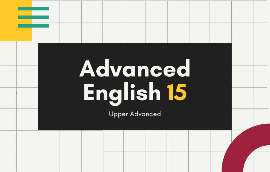 Course Image (MASTER) Advanced English 15 - Advanced