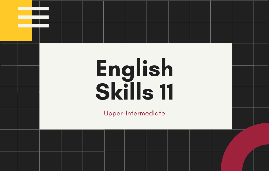 Course Image English Skills 11 SMW 6.30-8.30 Term 10 2022